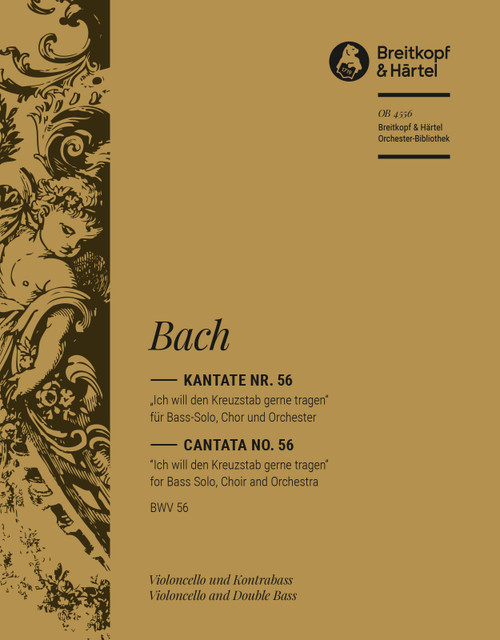 Cantata BWV 56 “I with my cross-staff gladly wander” [Breit:OB4556-26]