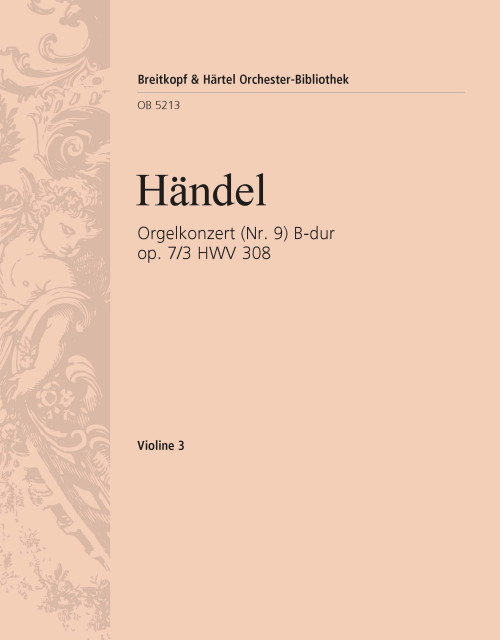 Organ Concerto (No. 9) in B flat major Op. 7/3 HWV 308 [Breit:OB5213-17]