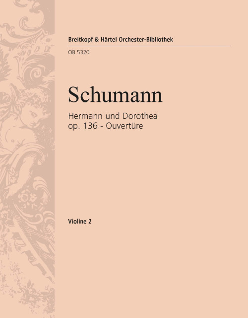 Hermann und Dorothea Op. 136 [Breit:OB5320-16]