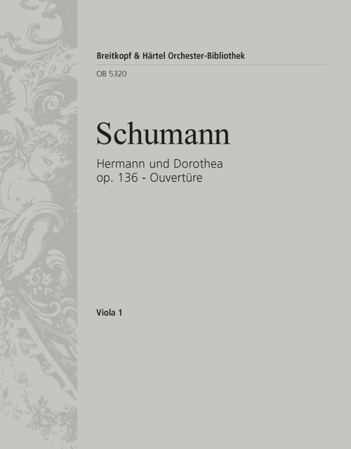 Hermann und Dorothea Op. 136 [Breit:OB5320-19]
