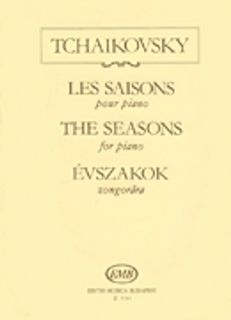 Tchaikovsky, The Seasons Op. 37b [HL:50511339]