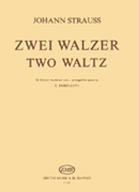 Strauss, Two Waltzes (Schatz Walzer, Du und Du) [HL:50511455]