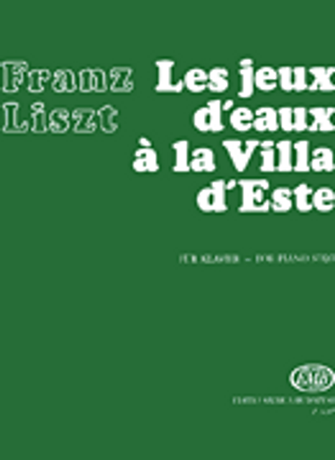 Liszt, Les Jeux d'eaux à la Ville d'Este from Années de pélerinage [HL:50511608]
