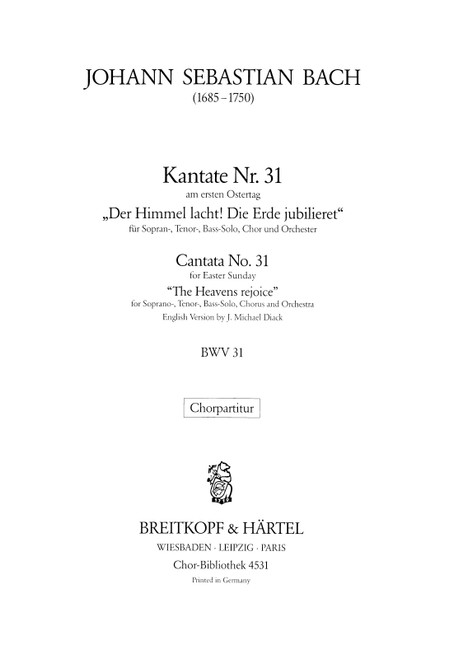 Cantata BWV 31 “The heavens rejoice” [Breit:ChB4531]