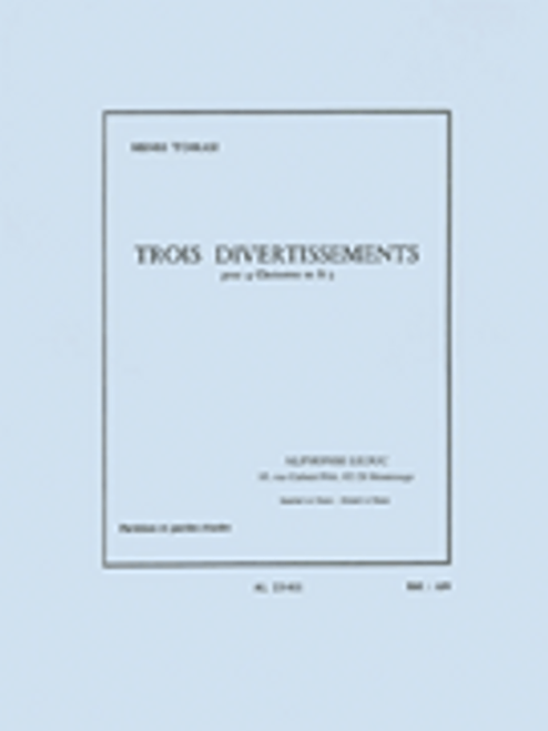 Three Divertissements, For Four Clarinets [HL:48182297]