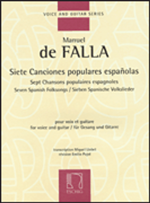 Falla, Siete Canciones Populares Españolas/Seven Spanish Folksongs [HL:50564765]