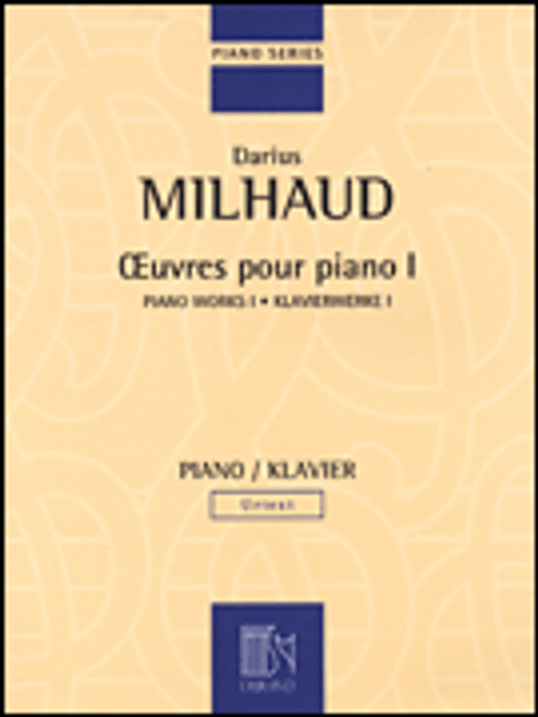 Milhaud, Piano Works - Volume I [HL:50564865]