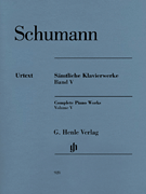 Schumann, Complete Piano Works - Volume 5 [HL:51480928]