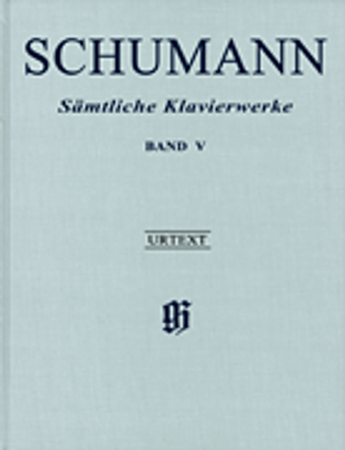 Schumann, Complete Piano Works - Volume 5 [HL:51480929]