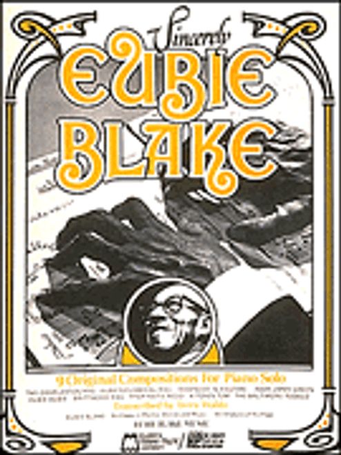 Blake, Sincerely Eubie Blake [HL:9313]