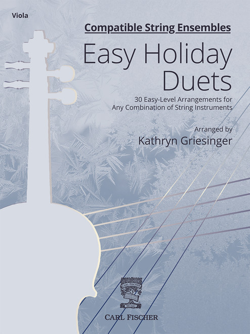 Compatible String Ensembles: Easy Holiday Duets (Viola) [CF:BF151]
