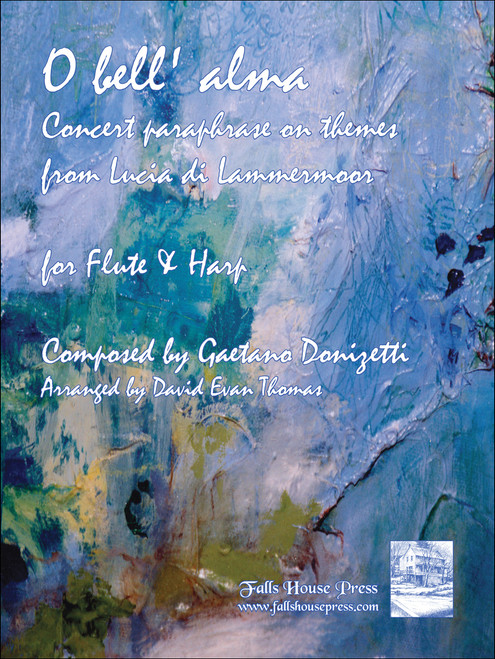 O Bell' Alma (Concert Paraphrase on Themes From Lucia di Lammermoor) [CF:FH0298]