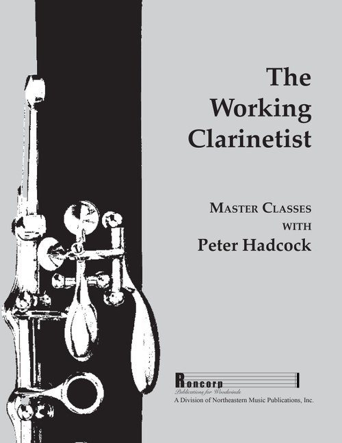 The Working Clarinetist: Master Classes [CF:N1001]