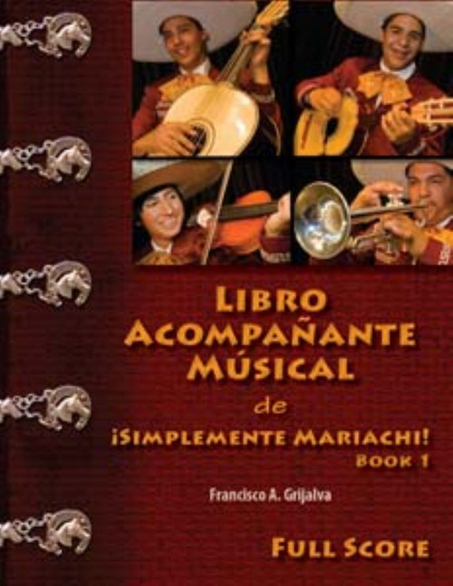 Libro Acompanante Musical de ¡Simplemente Mariachi! Book 1 [CF:NSMC006]