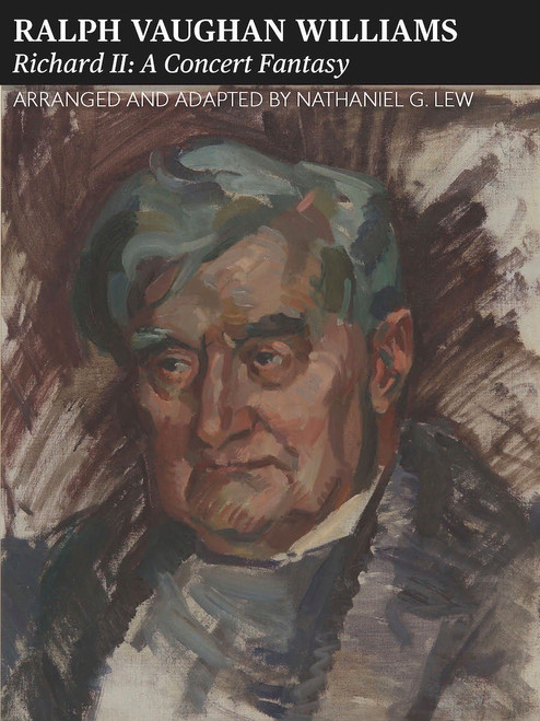Richard II: A Concert Fantasy [CF:PEV04S]