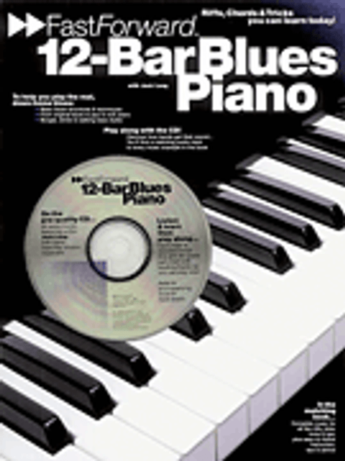 12-Bar Blues Piano - Fast Forward Series [HL:14011107]