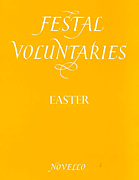 Festal Voluntaries: Easter [HL:14011201]