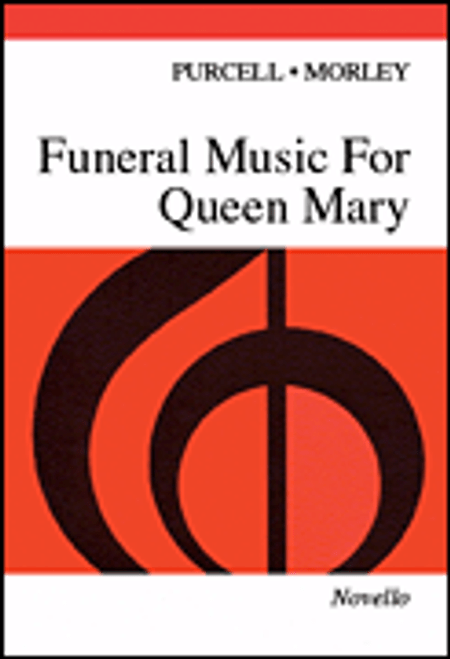 Purcell, Funeral Music for Queen Mary [HL:14011934]