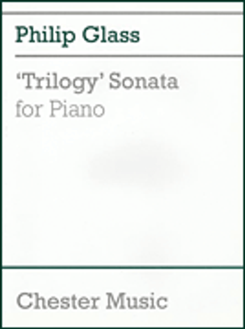 Glass, Trilogy Sonata for Piano [HL:14012806]