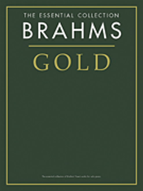 Brahms, Brahms Gold - The Essential Collection [HL:14012879]