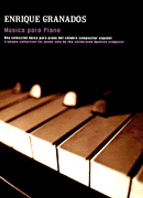 Granados, Musica para Piano [HL:14013169]