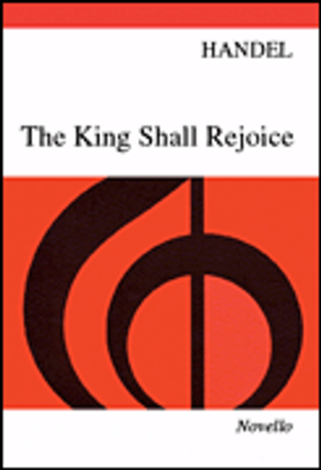 Handel, The King Shall Rejoice [HL:14014223]