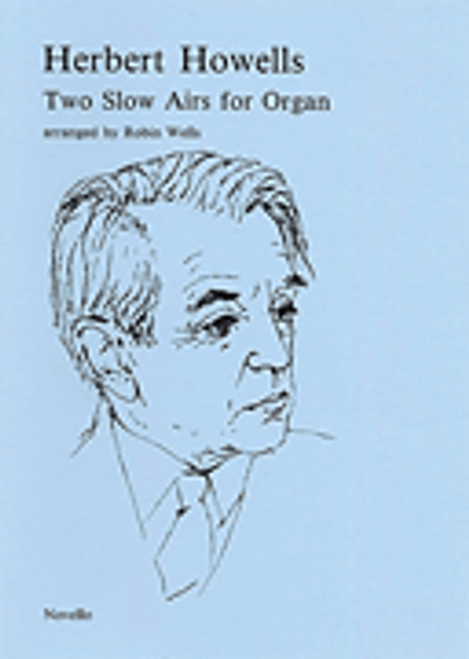 Howells, 2 Slow Airs for Organ [HL:14015550]