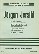 Jorgen Jersild: Music-Making In The Forest (Parts) [HL:14017061]