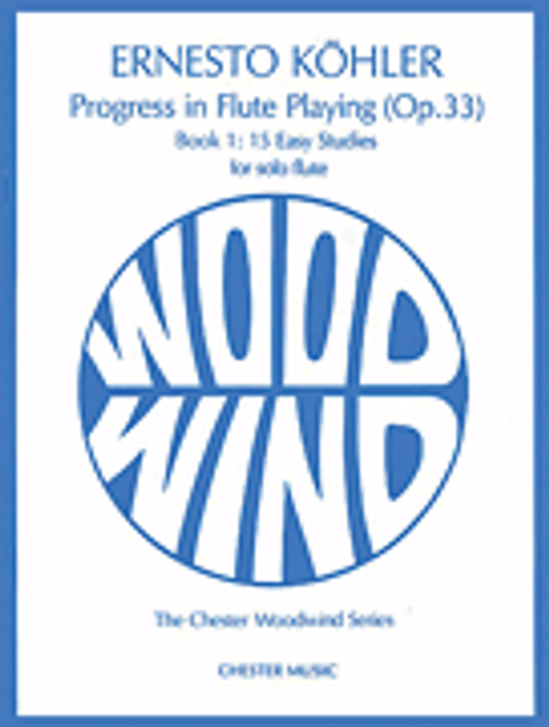Kohler, Kohler: Progress in Flute Playing Op.33 Book 1 [HL:14018096]