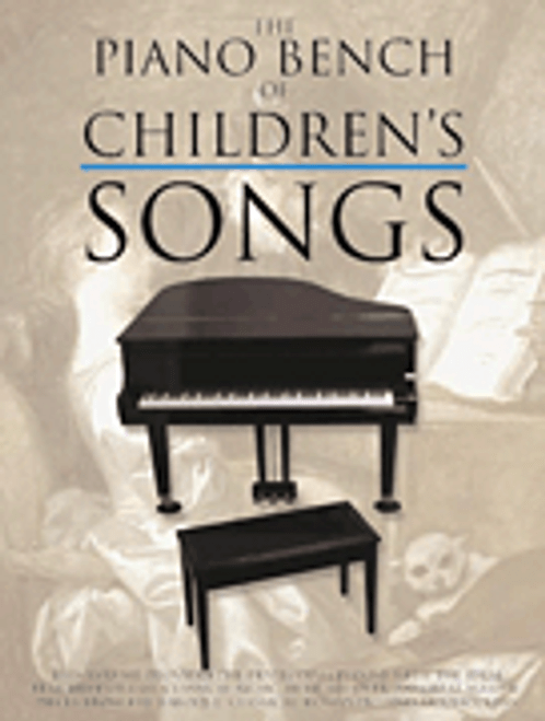 The Piano Bench of Children's Songs [HL:14025481]