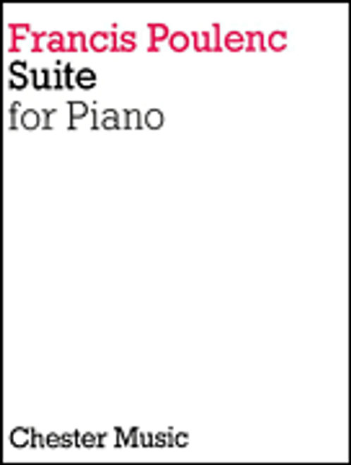 Poulenc, Suite for Piano [HL:14025924]