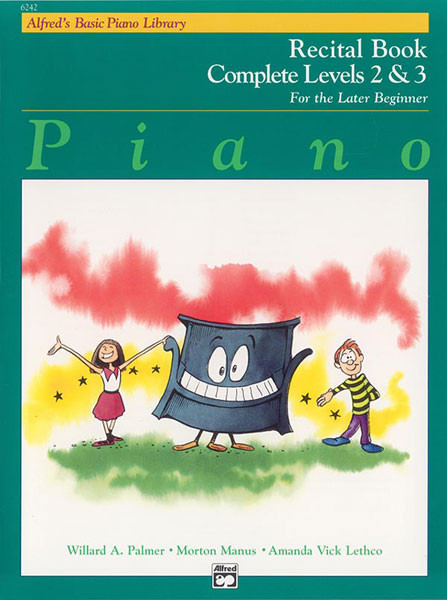 Alfred's Basic Piano Library: Recital Book Complete 2 & 3 [Alf:00-6242]
