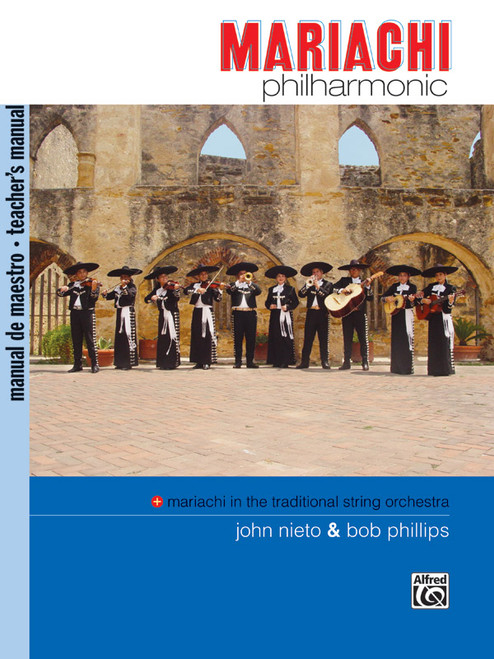 Mariachi Philharmonic (Mariachi in the Traditional String Orchestra) [Alf:00-23878]