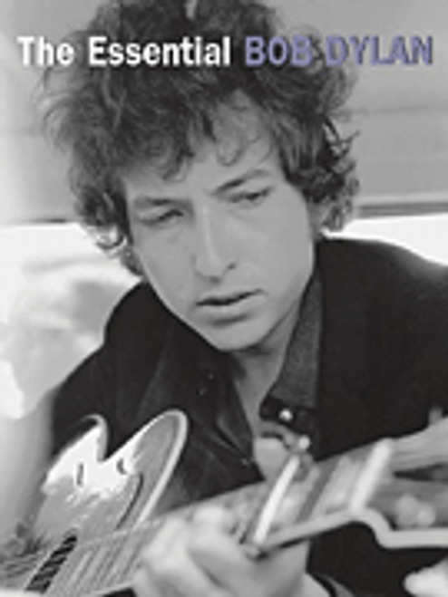 The Essential Bob Dylan [HL:14033247]