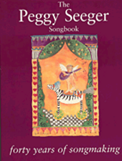 The Peggy Seeger Songbook - Forty Years of Songmaking [HL:14033339]