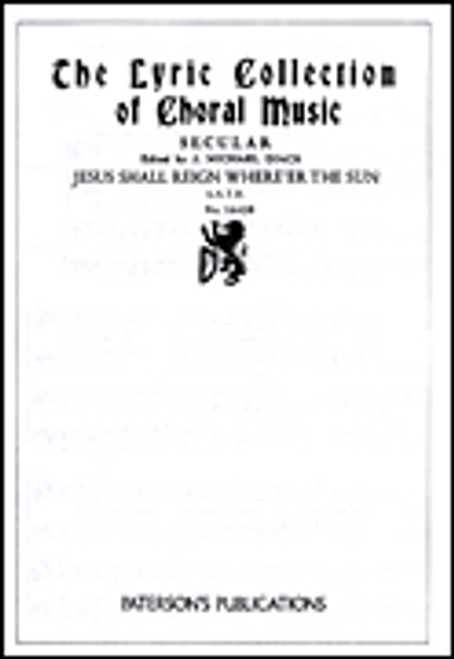 Jesus Shall Reign Where'er the Sun [HL:14033460]