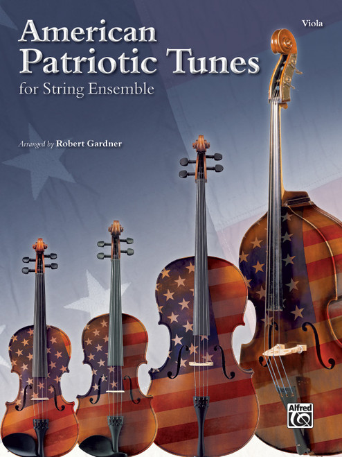American Patriotic Tunes for String Ensemble [Alf:00-37312]