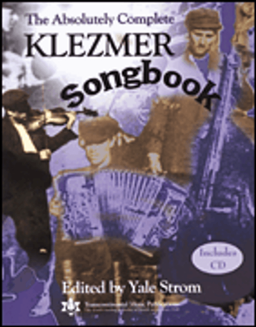 The Absolutely Complete Klezmer Songbook [HL:191543]