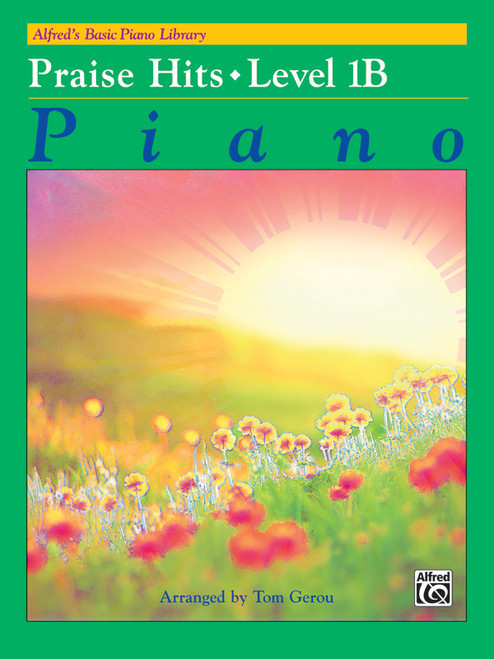 Alfred's Basic Piano Library: Praise Hits, Level 1B [Alf:00-40071]