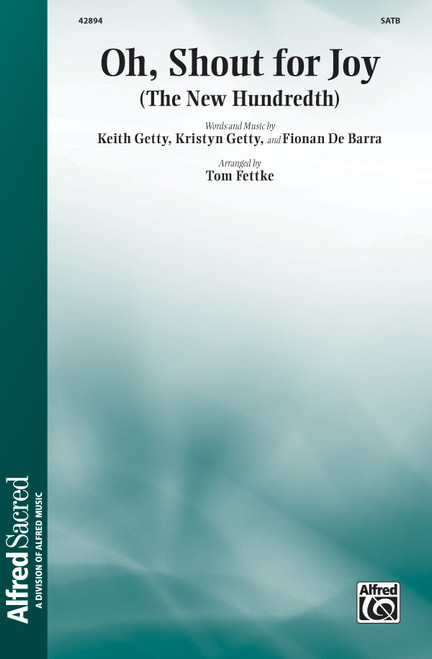 Oh, Shout for Joy (The New Hundredth) [Alf:00-42894]