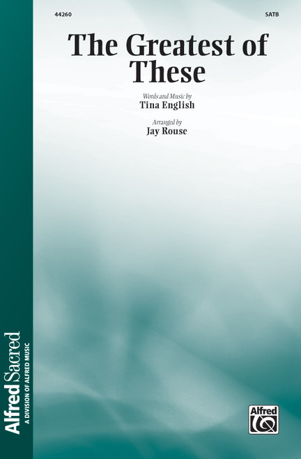 The Greatest of These [Alf:00-44260]