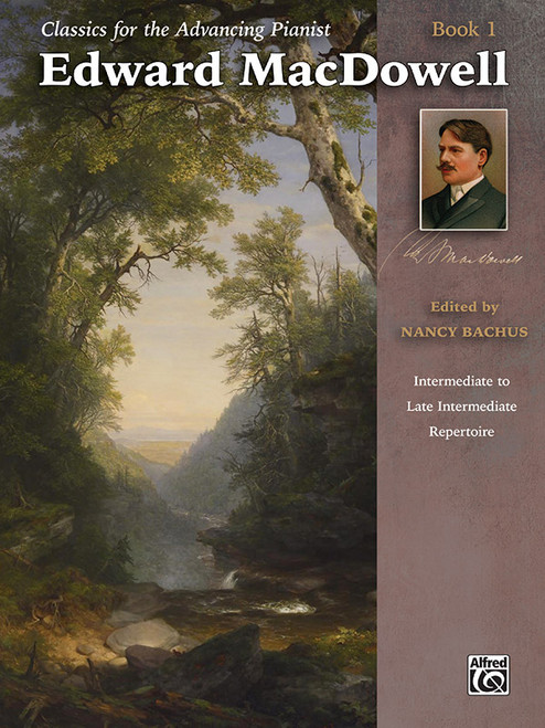 Classics for the Advancing Pianist: Edward MacDowell, Book 1 [Alf:00-44646]