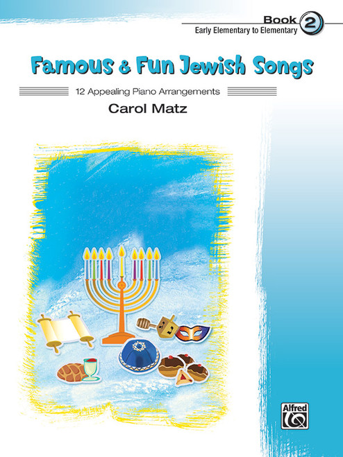 Famous & Fun Jewish Songs, Book 2 [Alf:00-44760]