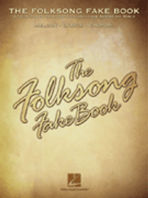 The Folksong Fake Book [HL:240151]