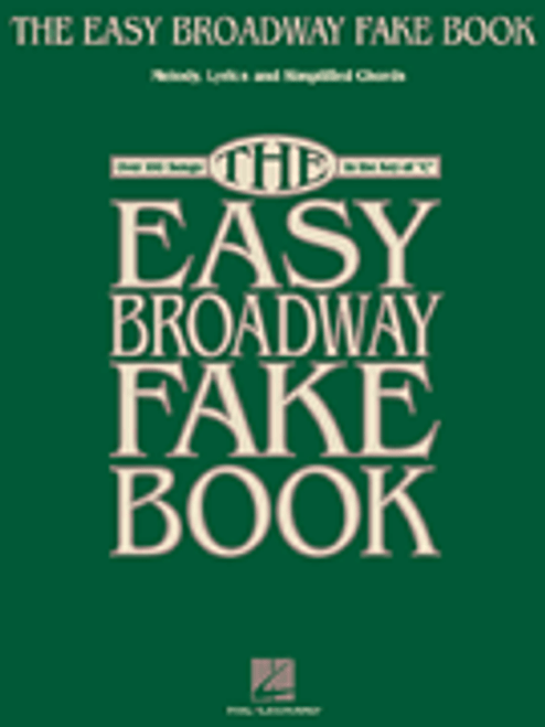 The Easy Broadway Fake Book [HL:240180]