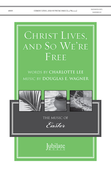 Christ Lives, and So We're Free [Alf:00-48009]