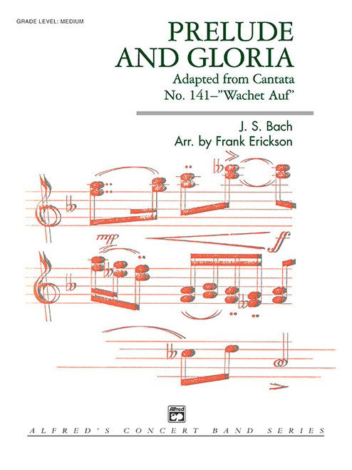 Prelude and Gloria (Adapted from <I>Cantata No. 141</I>--"Wachet Auf") [Alf:00-5675S]