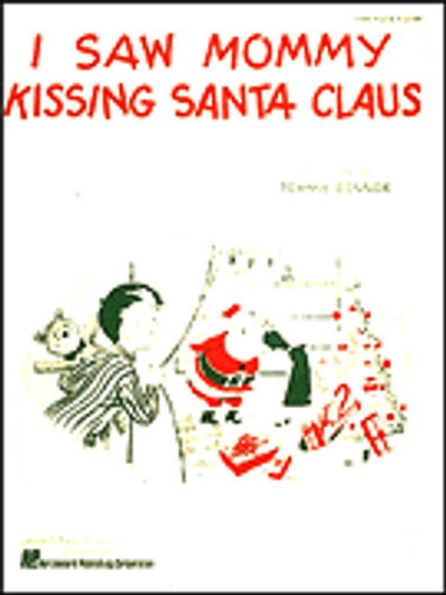 I Saw Mommy Kissing Santa Claus [HL:26740]