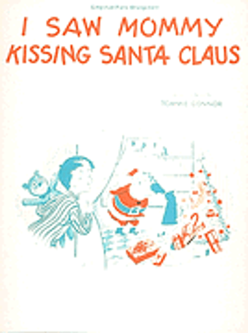 I Saw Mommy Kissing Santa Claus [HL:27049]