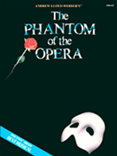 Lloyd Webber, The Phantom of the Opera [HL:290300]